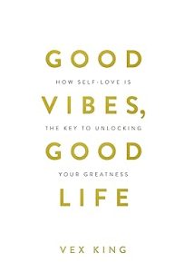 Book Cover Good Vibes, Good Life